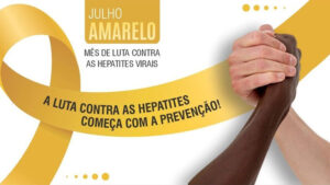 Julho Amarelo: Campanha promove conscientização sobre as hepatites virais