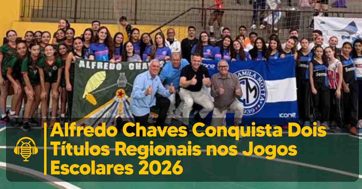 Alfredo Chaves conquista dois títulos de handebol nos Jogos Escolares 2026